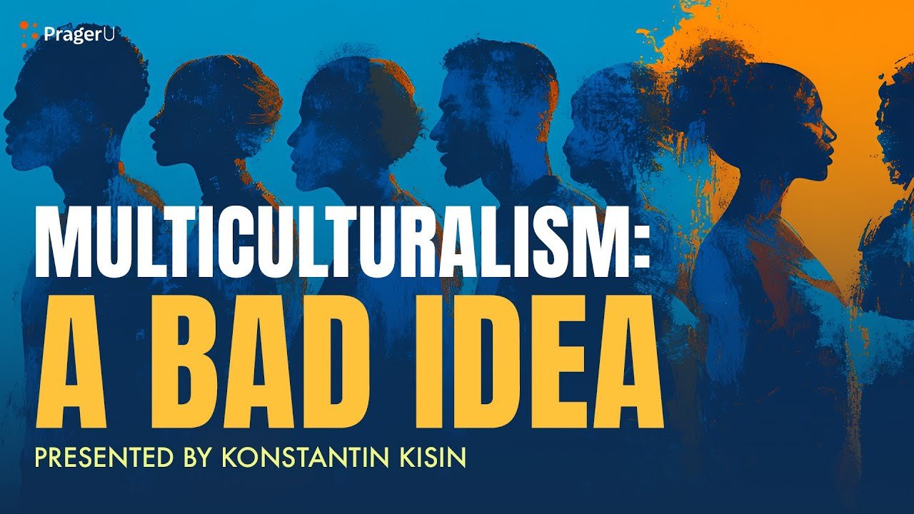 The Heresy of Multiculturalism: All Cultures are NOT Equal multiculturalism YouTube player