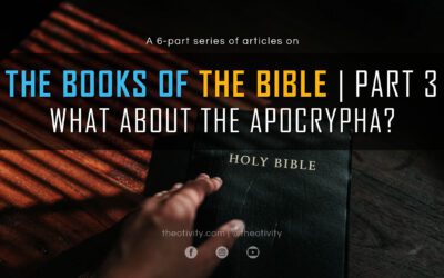 What about the Apocrypha? | THE BOOKS OF THE BIBLE SERIES (Part 3)
