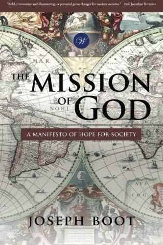 The Mission of God: A Manifesto of Hope for Society