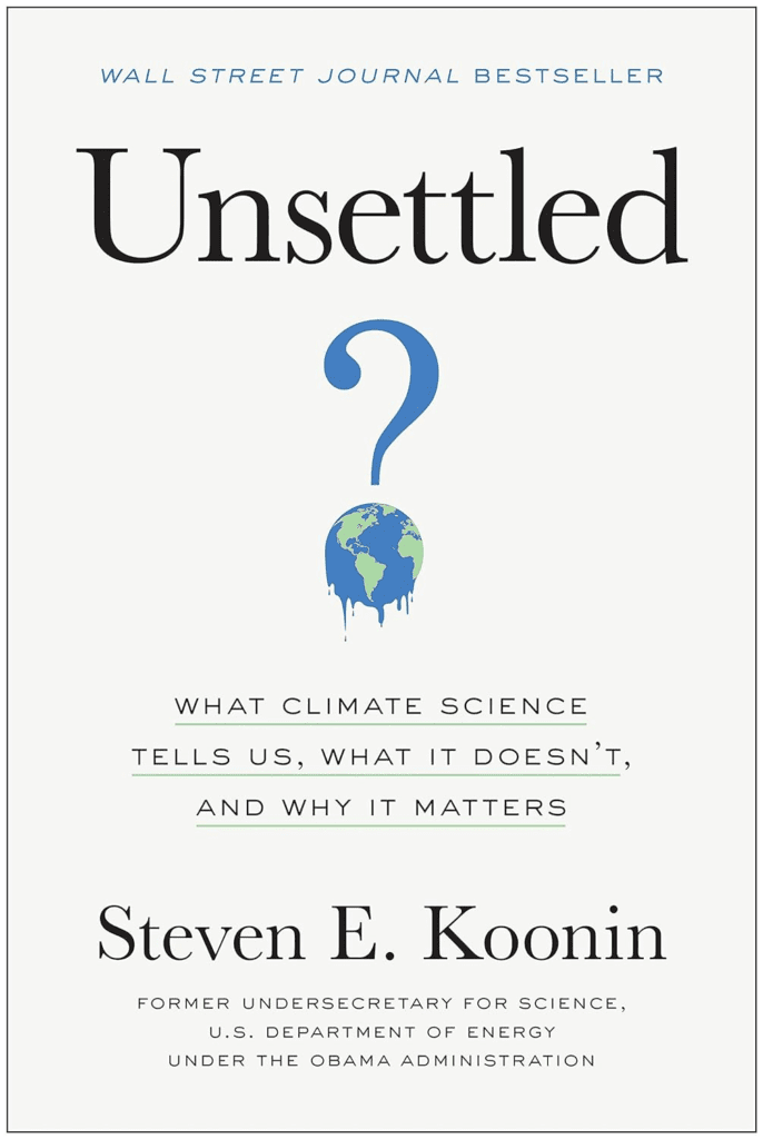 Unsettled by Steven E Koonin