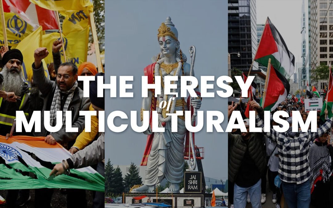 The Heresy of Multiculturalism: All Cultures are NOT Equal